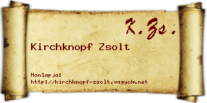 Kirchknopf Zsolt névjegykártya